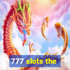 777 slots the